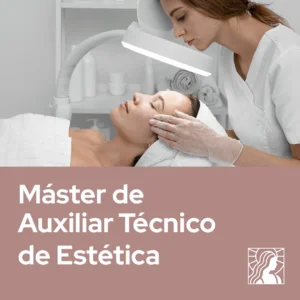 Master de auxiliar técnico de estetica